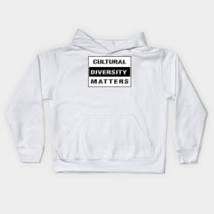 CULTURAL DIVERSITY MATTERS by Metissage -1 Kids Hoodie